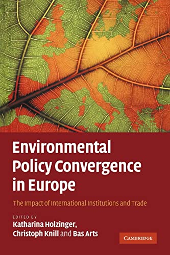 Imagen de archivo de Environmental Policy Convergence in Europe: The Impact of International Institutions and Trade a la venta por RIVERLEE BOOKS