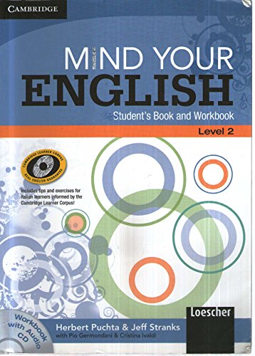 Imagen de archivo de Mind your English Level 2 Student's Book and Workbook with Audio CD (Italian Edition) (English in Mind) a la venta por Bestsellersuk