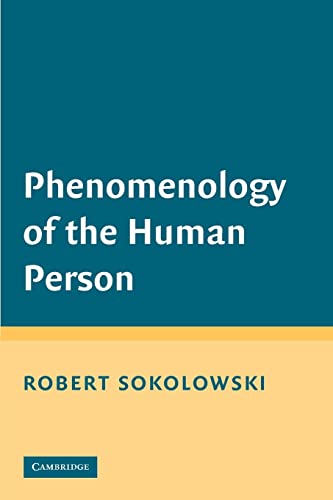 9780521717663: Phenomenology of the Human Person