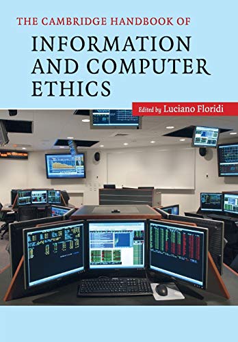 Stock image for The Cambridge Handbook of Information and Computer Ethics for sale by Decluttr