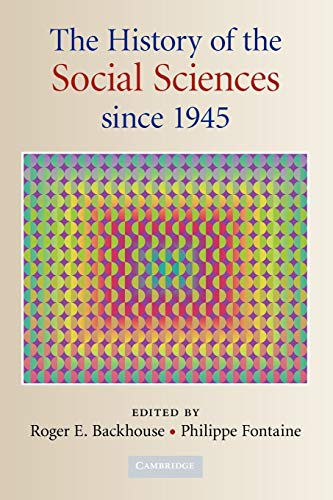 9780521717762: The History of the Social Sciences since 1945