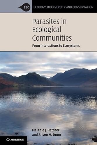 9780521718226: Parasites in Ecological Communities: From Interactions to Ecosystems