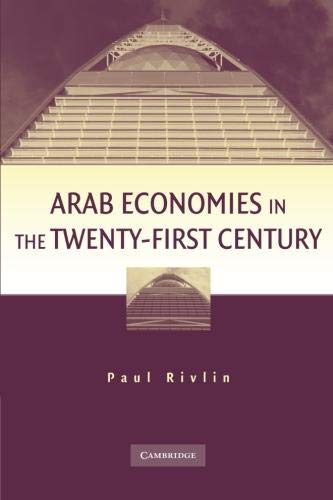 Beispielbild fr Arab Economies in the Twenty-First Century zum Verkauf von Blackwell's
