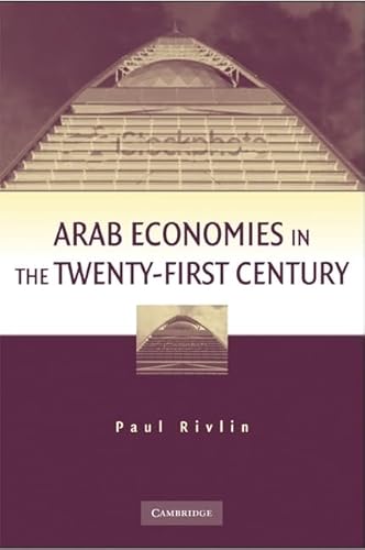 Stock image for Arab Economies in the Twenty-First Century for sale by Wonder Book