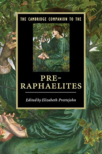 Beispielbild fr The Cambridge Companion to the Pre-Raphaelites (Cambridge Companions to Literature) zum Verkauf von GF Books, Inc.