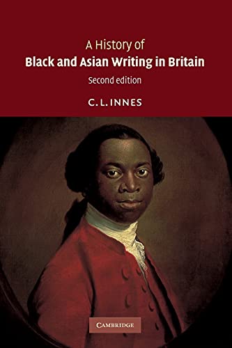 A History of Black and Asian Writing in Britain (9780521719681) by Innes, C. L.