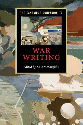 9780521720045: The Cambridge Companion to War Writing