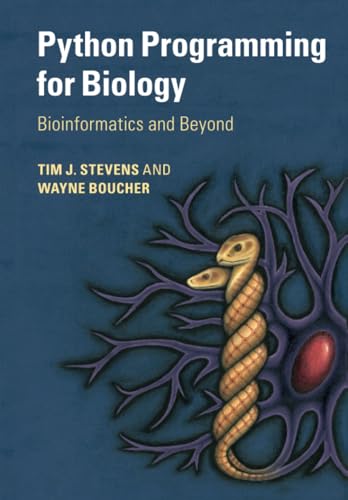 

Python Programming for Biology : Bioinformatics and Beyond