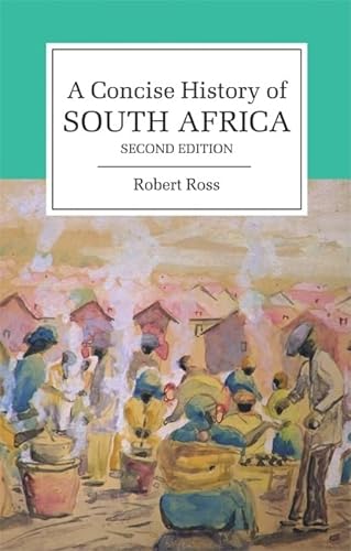 9780521720267: A Concise History of South Africa (Cambridge Concise Histories)