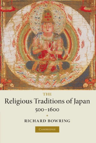 9780521720274: The Religious Traditions of Japan 500-1600