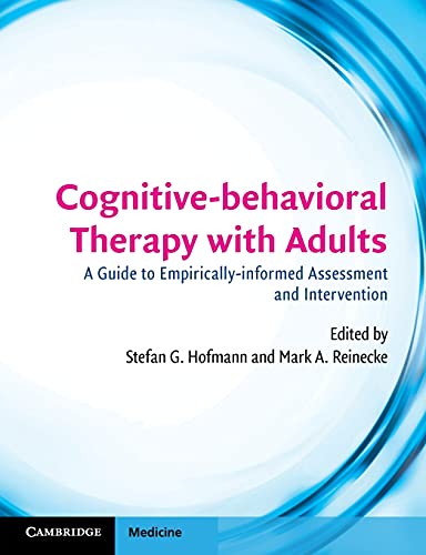 Stock image for Cognitive-Behavioral Therapy with Adults : A Guide to Empirically-Informed Assessment and Intervention for sale by Better World Books Ltd