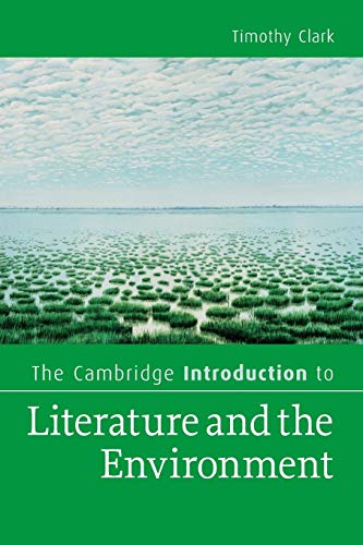 Imagen de archivo de The Cambridge Introduction to Literature and the Environment (Cambridge Introductions to Literature) a la venta por BooksRun