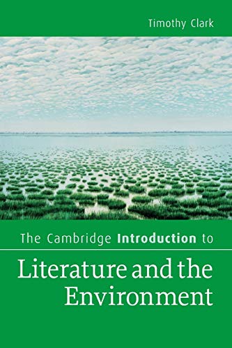 9780521720908: The Cambridge Introduction to Literature and the Environment