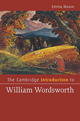9780521721479: The Cambridge Introduction to William Wordsworth Paperback (Cambridge Introductions to Literature)