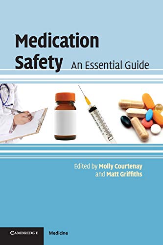 9780521721639: Medication Safety: An Essential Guide