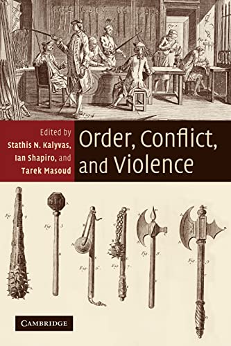 9780521722391: Order, Conflict, and Violence Paperback