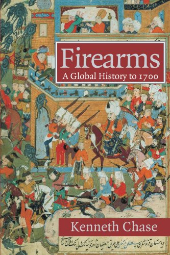 

Firearms: A Global History to 1700