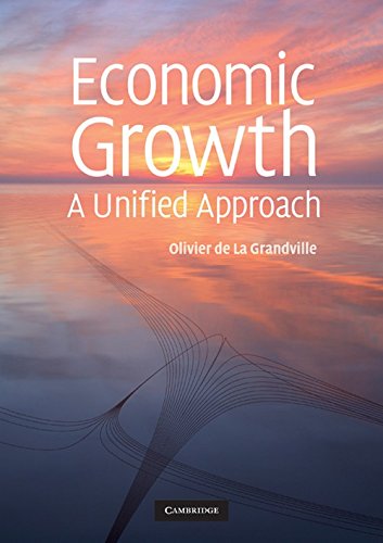9780521725200: Economic Growth: A Unified Approach