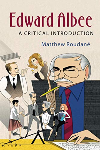 Stock image for Edward Albee: A Critical Introduction (Cambridge Introductions to Literature (Paperback)) for sale by SecondSale