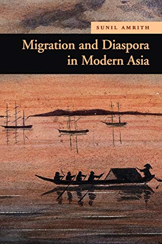 Stock image for Migration and Diaspora in Modern Asia (New Approaches to Asian History) for sale by SecondSale