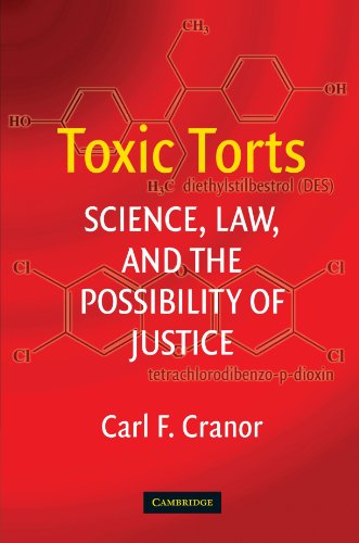 Stock image for Toxic Torts: Science, Law and the Possibility of Justice for sale by SecondSale