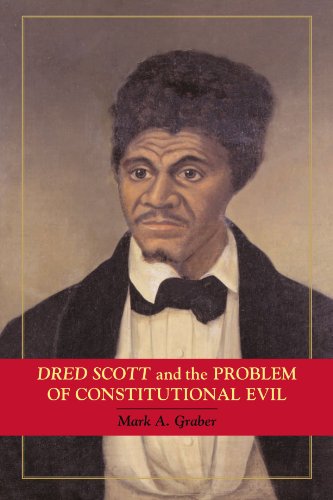 9780521728577: Dred Scott and the Problem of Constitutional Evil