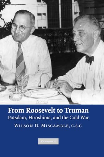 9780521728584: From Roosevelt to Truman: Potsdam, Hiroshima, and the Cold War