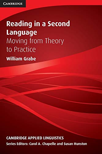 Stock image for Reading in a Second Language: Moving from Theory to Practice (Cambridge Applied Linguistics) for sale by HPB Inc.
