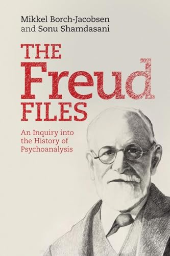 9780521729789: The Freud Files: An Inquiry into the History of Psychoanalysis