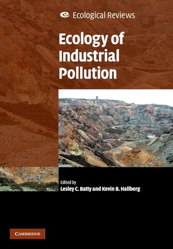 Beispielbild fr Ecology of Industrial Pollution (Ecological Reviews) zum Verkauf von Prior Books Ltd