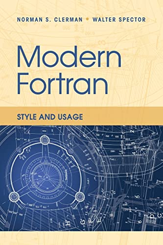 9780521730525: Modern Fortran: Style and Usage