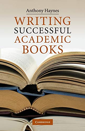 Imagen de archivo de Writing Successful Academic Books a la venta por GF Books, Inc.