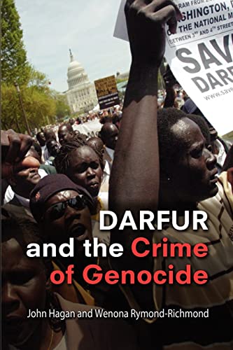 Darfur and the Crime of Genocide (Cambridge Studies in Law and Society) (9780521731355) by Hagan, John; Rymond-Richmond, Wenona