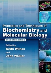 Imagen de archivo de Principles and Techniques of Biochemistry and Molecular Biology a la venta por Campus Bookstore