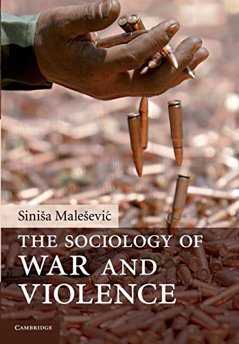 Imagen de archivo de The Sociology of War and Violence a la venta por HPB-Ruby