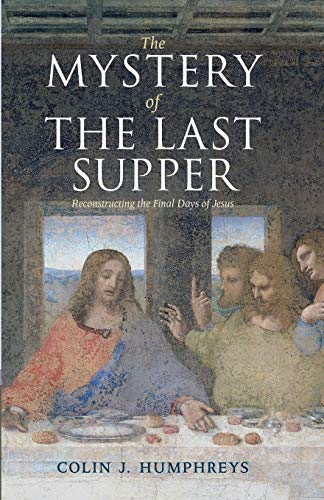 9780521732000: The Mystery of the Last Supper Paperback: Reconstructing the Final Days of Jesus