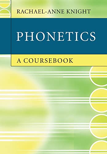 Beispielbild fr Phonetics: A Coursebook zum Verkauf von Chiron Media