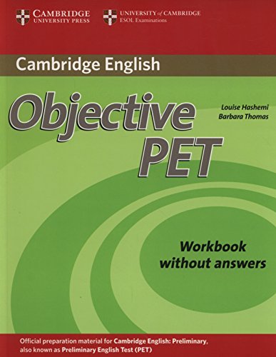 9780521732703: Objective PET Workbook without answers Second edition