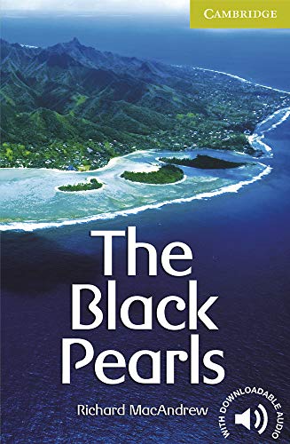 Imagen de archivo de The Black Pearls Starter/Beginner (Cambridge English Readers) a la venta por HPB-Emerald