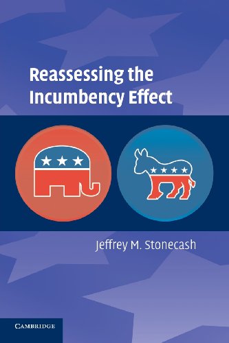 Reassessing the Incumbency Effect (9780521733229) by Stonecash, Jeffrey M.