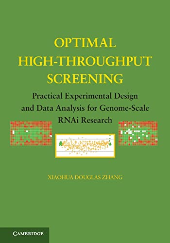 Optimal High-Throughput Screening Practical Experimental Design and Data Analysis for Genome-Scal...