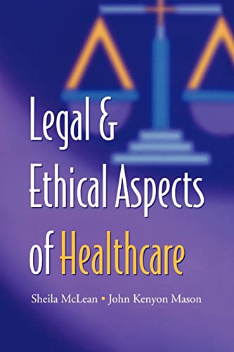 Beispielbild fr Legal and Ethical Aspects of Healthcare zum Verkauf von Better World Books Ltd