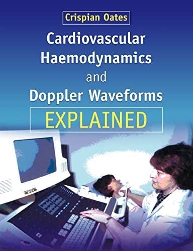 9780521734738: Cardiovascular Haemodynamics and Doppler Waveforms Explained Paperback