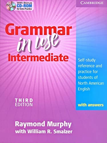 Stock image for Grammar in Use Intermediate Student's Book with Answers and CD-ROM: Self-study Reference and Practice for Students of North American English for sale by GF Books, Inc.