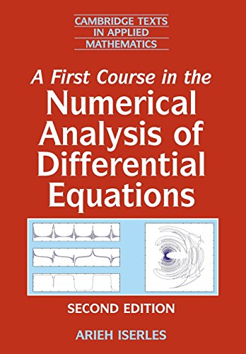 9780521734905: A First Course in the Numerical Analysis of Differential Equations