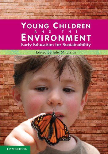 Beispielbild fr Young Children and the Environment: Early Education for Sustainability zum Verkauf von AwesomeBooks
