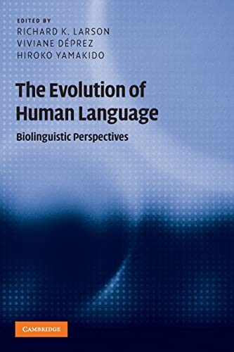 9780521736251: The Evolution of Human Language: Biolinguistic Perspectives (Approaches to the Evolution of Language)