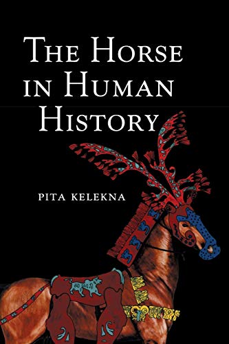 

The Horse in Human History (Paperback or Softback)