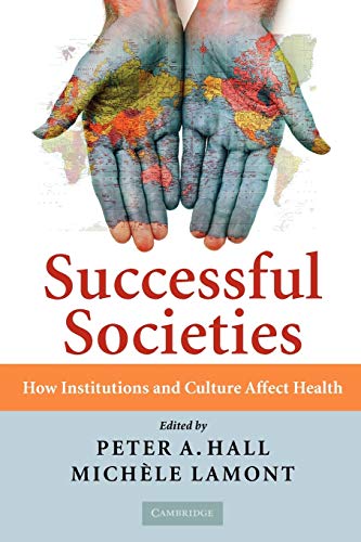 9780521736305: Successful Societies Paperback: How Institutions and Culture Affect Health