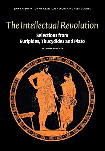 Imagen de archivo de The Intellectual Revolution: Selections from Euripides, Thucydides and Plato (Reading Greek) a la venta por GF Books, Inc.